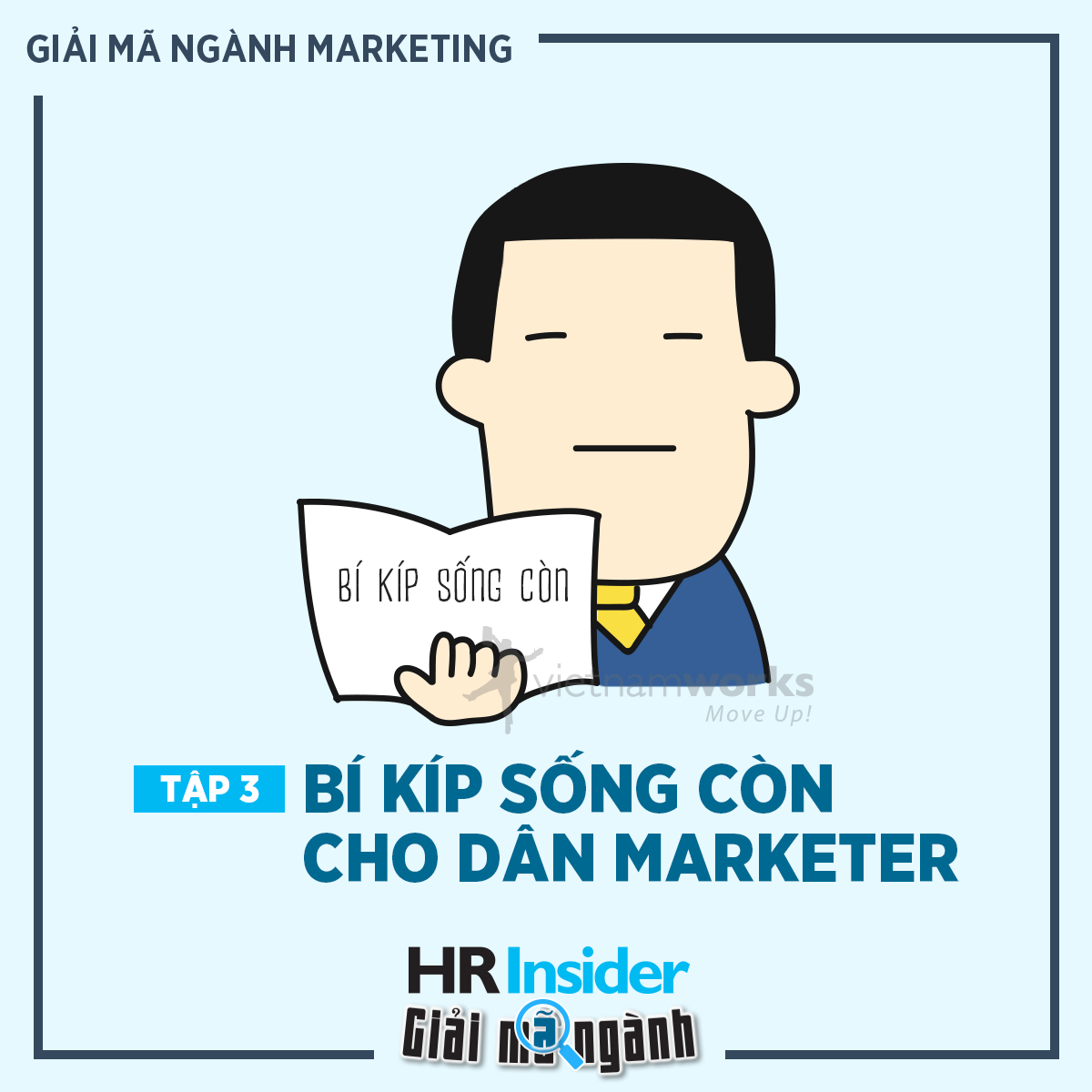 giai ma nganh marketing tap 3 bi kip song con cho dan marketer 3