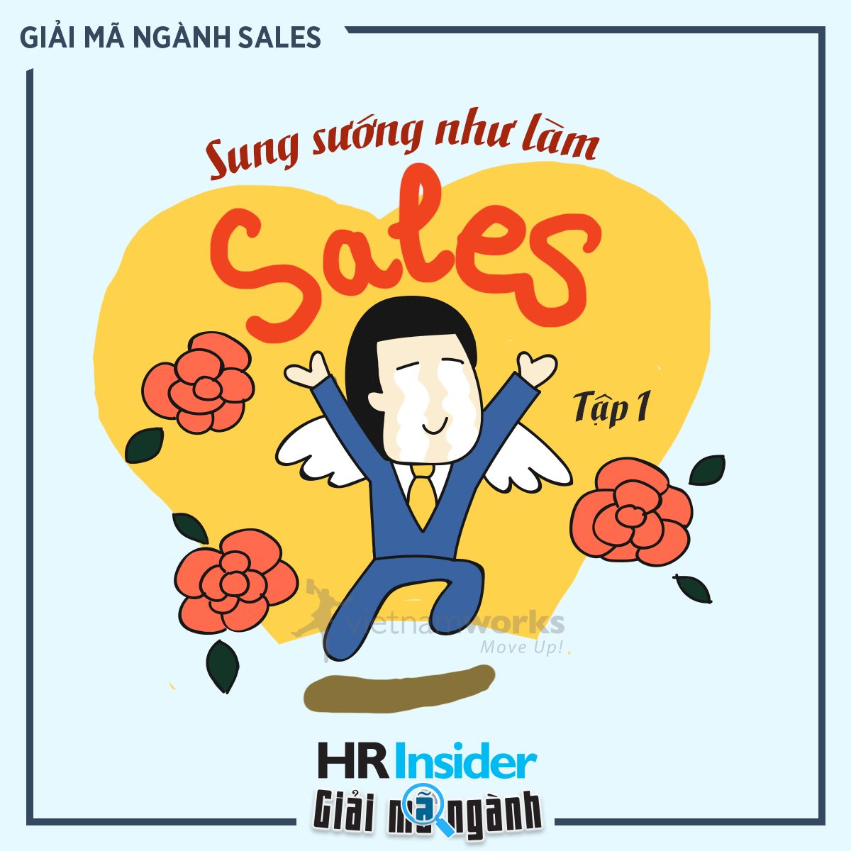 giai ma nganh sales tap 1 04 dieu sung suong khi lam sales 3