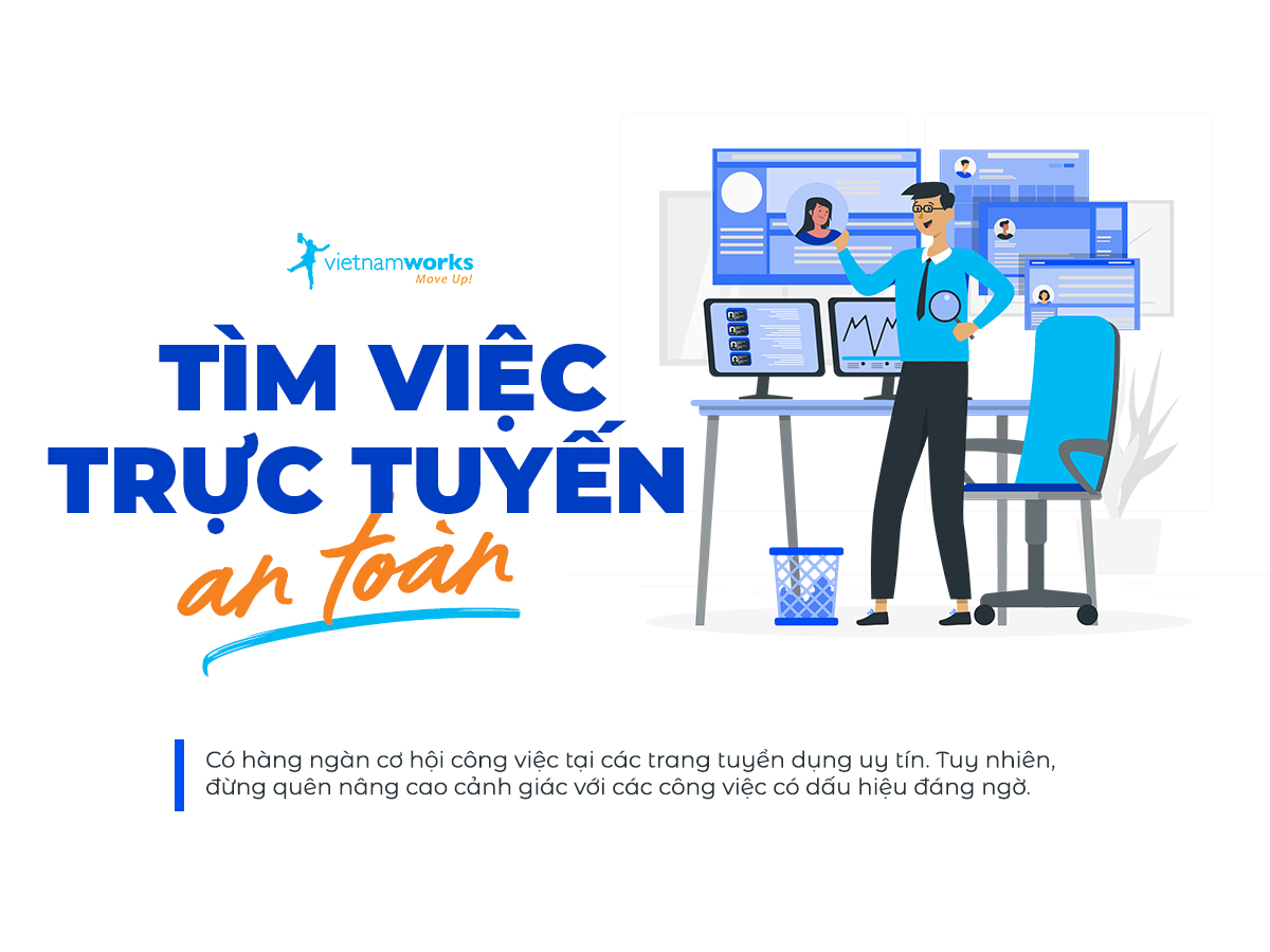 Tìm việc trực tuyến an toàn cùng VietnamWorks