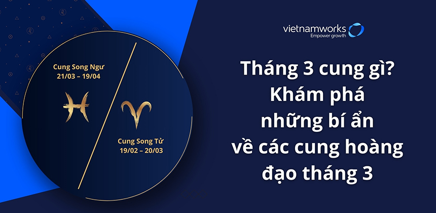 Tháng 3 cung gì