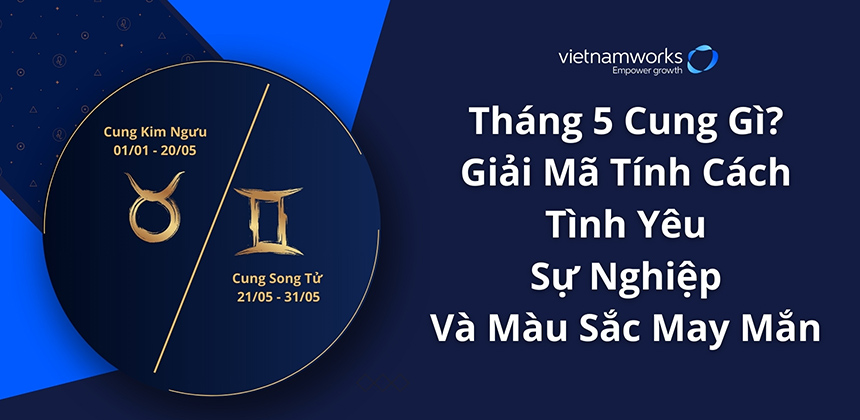 Tháng 5 Cung Gì