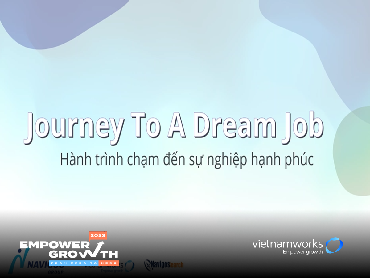 Webinar “Journey To A Dream Job” giúp các bạn sinh viên vạch ra một lộ trình đúng đắn trên hành trình chạm đến sự nghiệp mơ ước