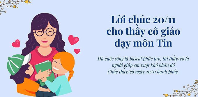 lời chúc mừng 20/11 cho thầy cô giáo môn Tin