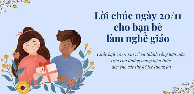 Lời chúc ngày 20/11 cho bạn bè làm nghề giáo