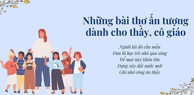 Những bài thơ ấn tượng dành cho thầy, cô giáo