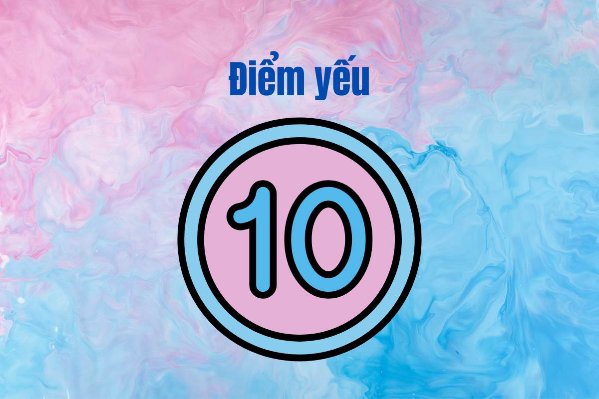 Điểm yếu của số chủ đạo 10