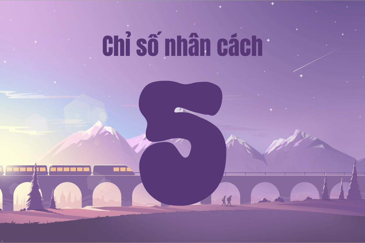 Chỉ số nhân cách của người mang số 5 có ý nghĩa gì?