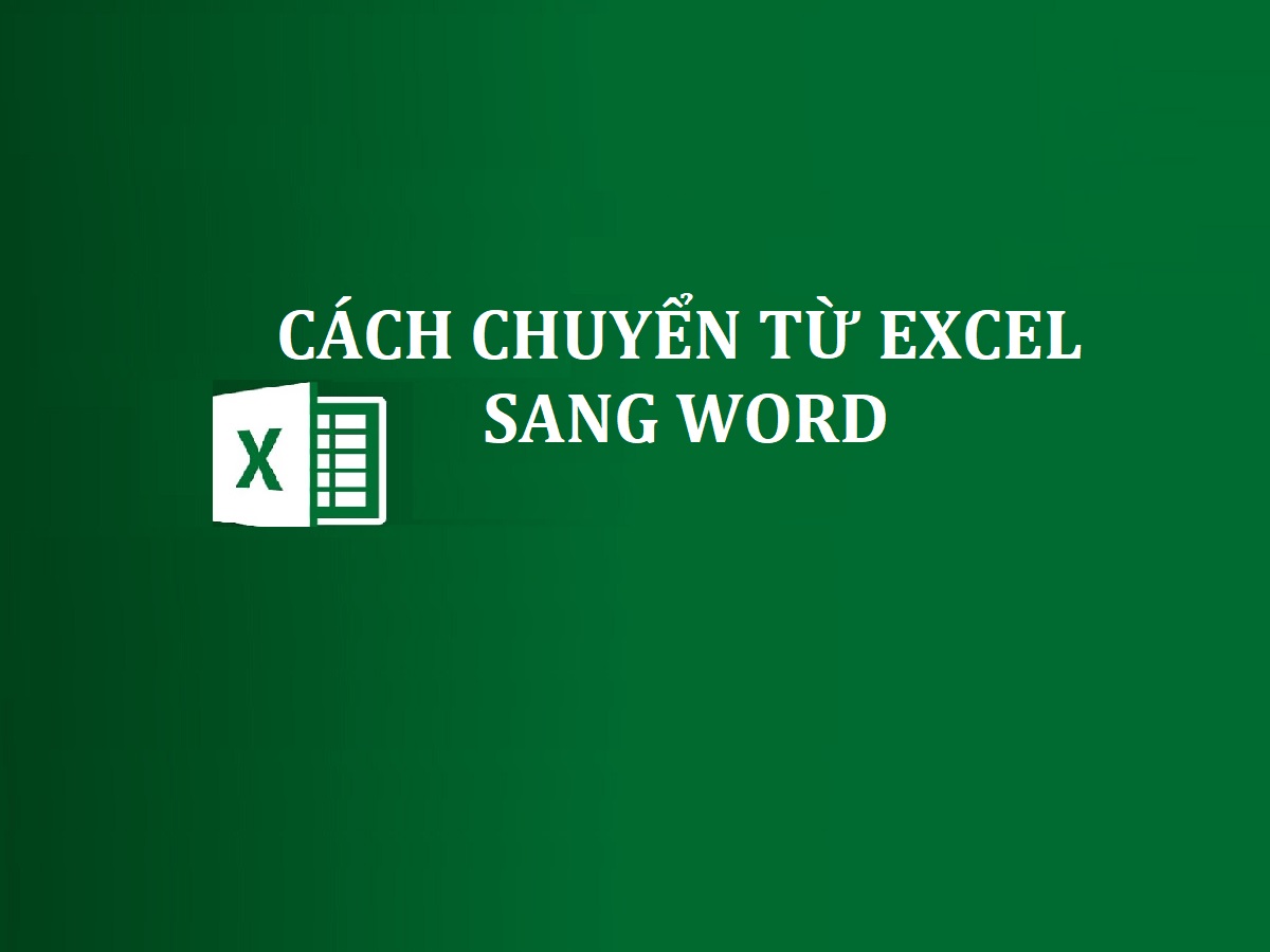 cách chuyển từ excel sang word