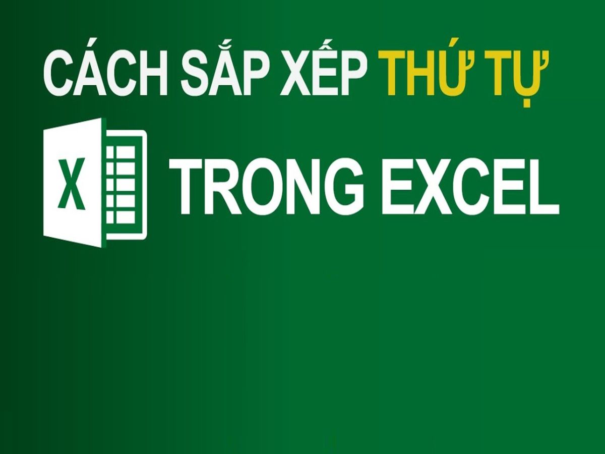 cách xếp thứ tự trong excel