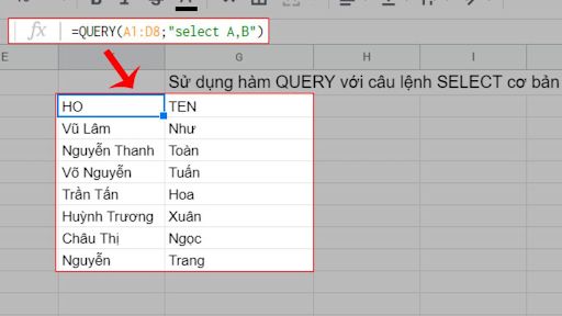 Hướng dẫn kết hợp hàm QUERY với câu lệnh Select