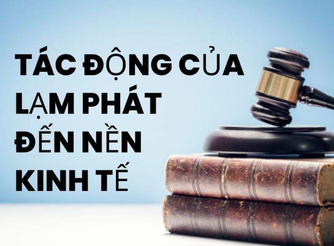 Ảnh hưởng của lạm phát đến kinh tế đời sống