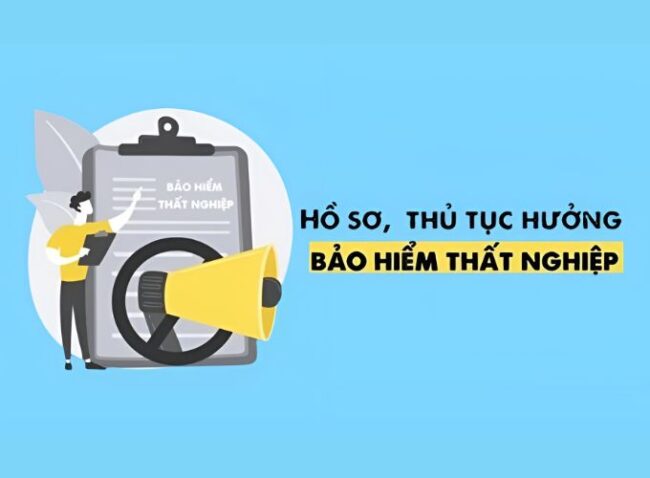 Hồ sơ hưởng bảo hiểm thất nghiệp