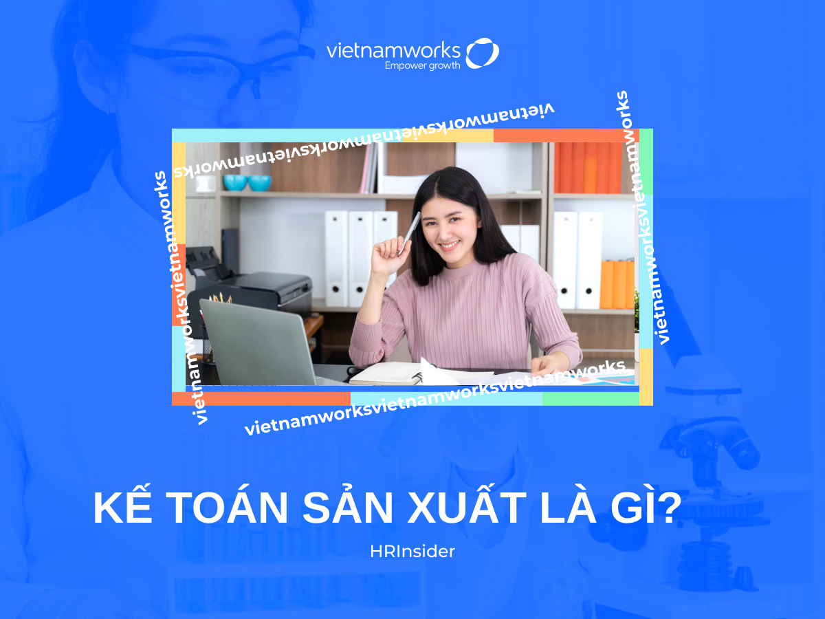 kế toán sản xuất là gì