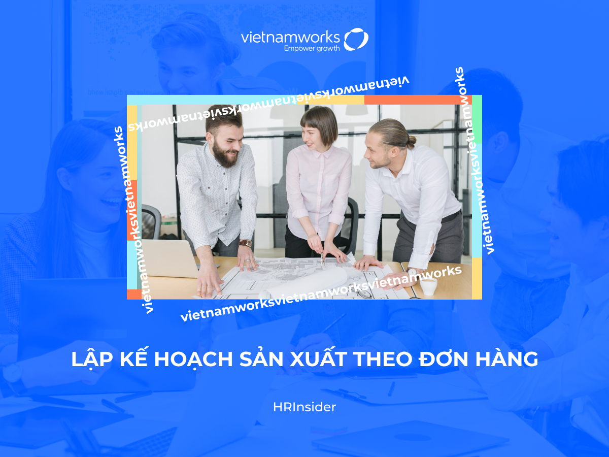 lập kế hoạch sản xuất theo đơn hàng