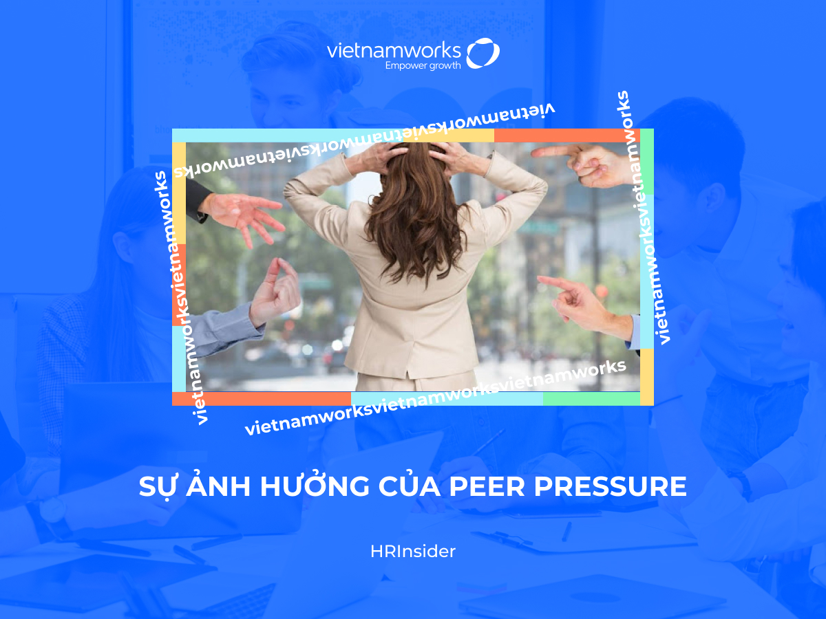 Sự ảnh hưởng của peer pressure và cách đối phó hiệu quả