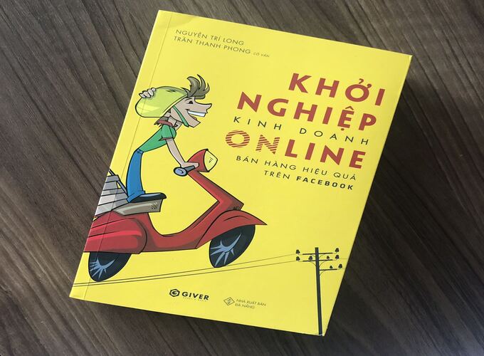 Khởi Nghiệp Kinh Doanh Online - Bán Hàng Hiệu Quả Trên Facebook