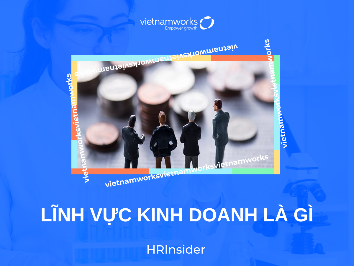 Lĩnh vực kinh doanh tiếng Anh là gì