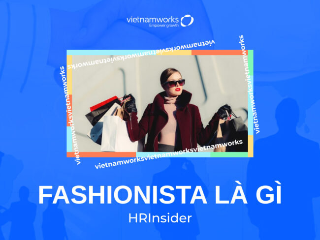 fashionista là gì