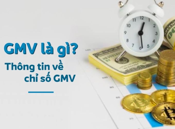 GMV là chỉ số gì