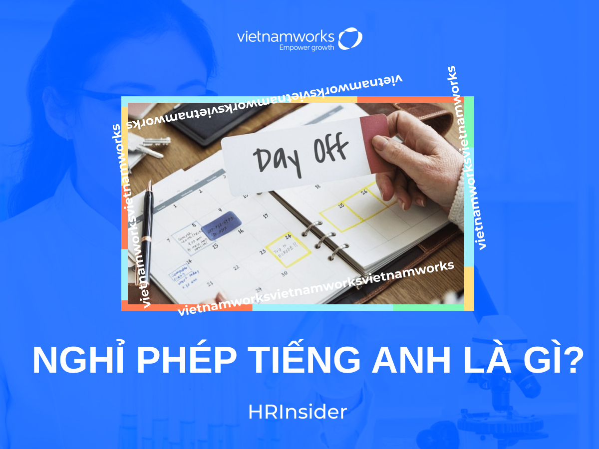 Nghỉ phép tiếng Anh là gì