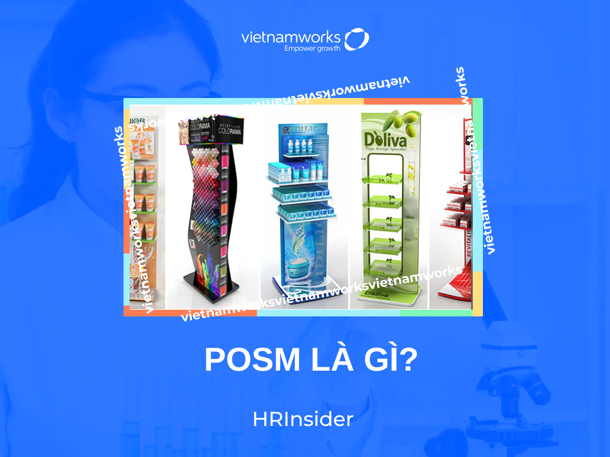 Vai trò của POSM là gì trong lĩnh vực Marketing?