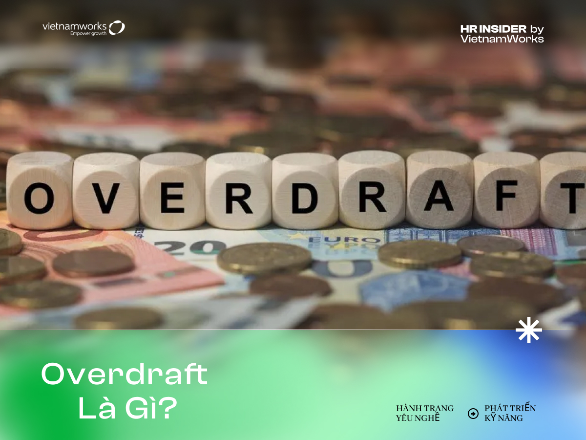 Overdraft là gì? Hiểu rõ về vay thấu chi và những lưu ý quan trọng