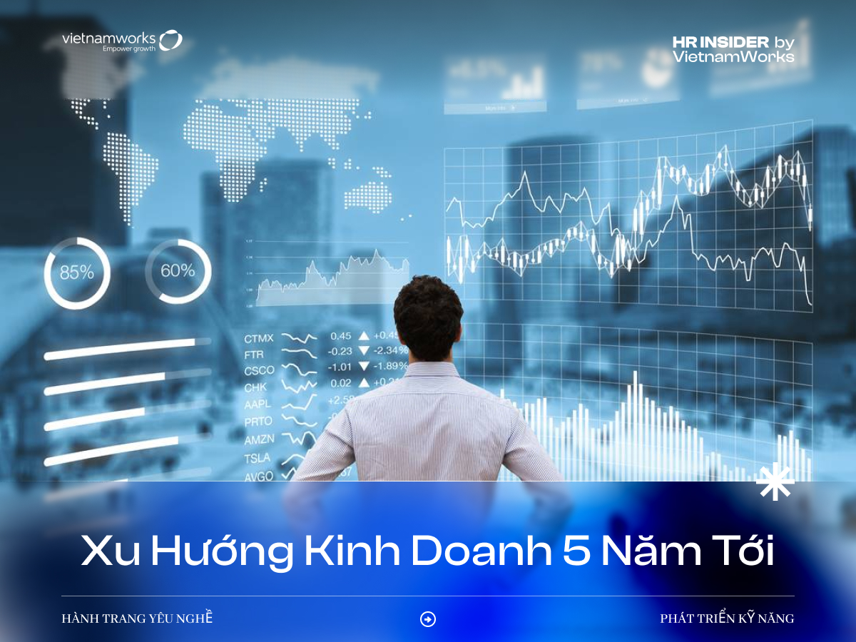 Xu hướng kinh doanh 5 năm tới dành cho dân văn phòng