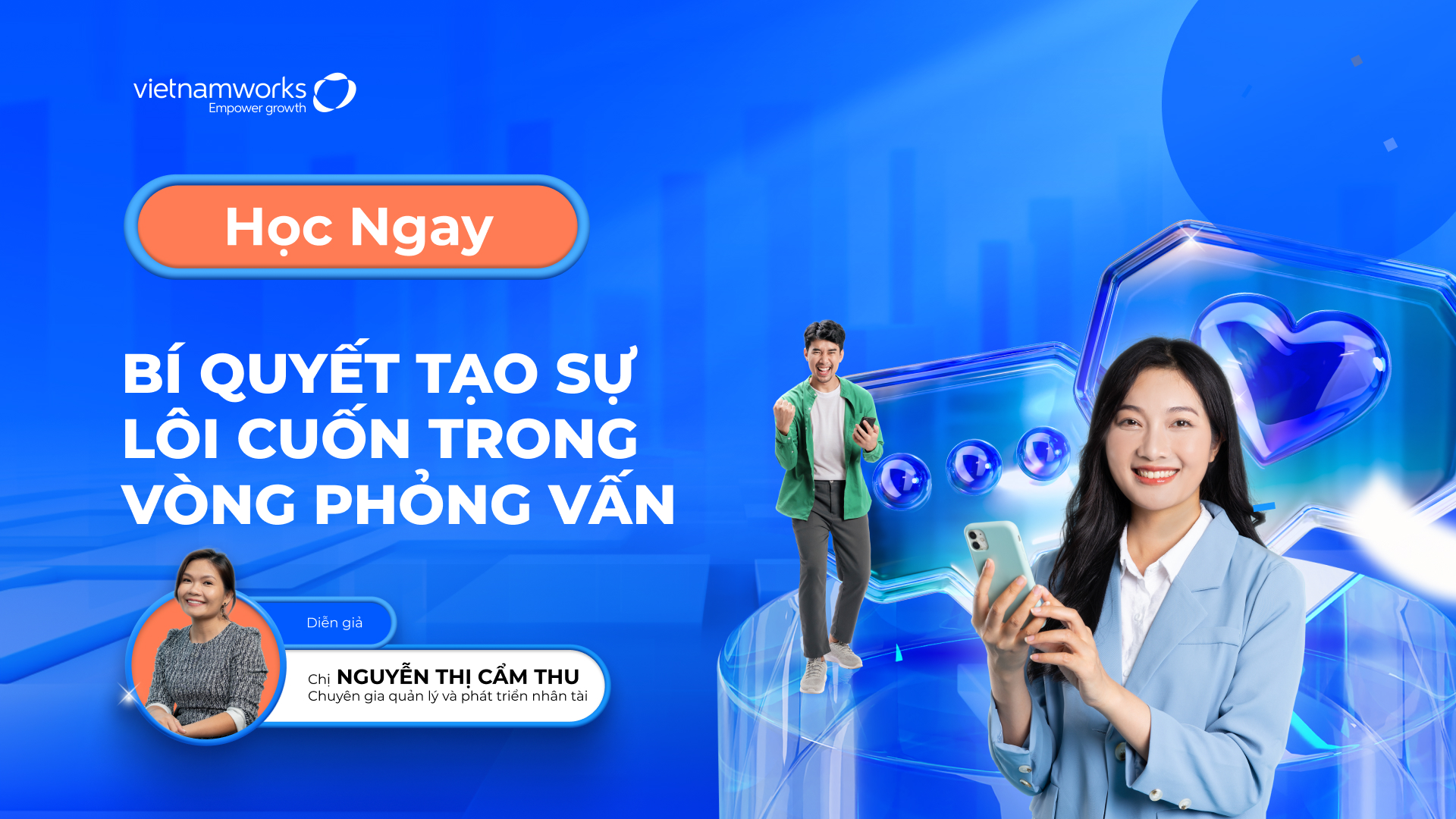 Bí quyết giúp tạo sự lôi cuốn trong quá trình phỏng vấn